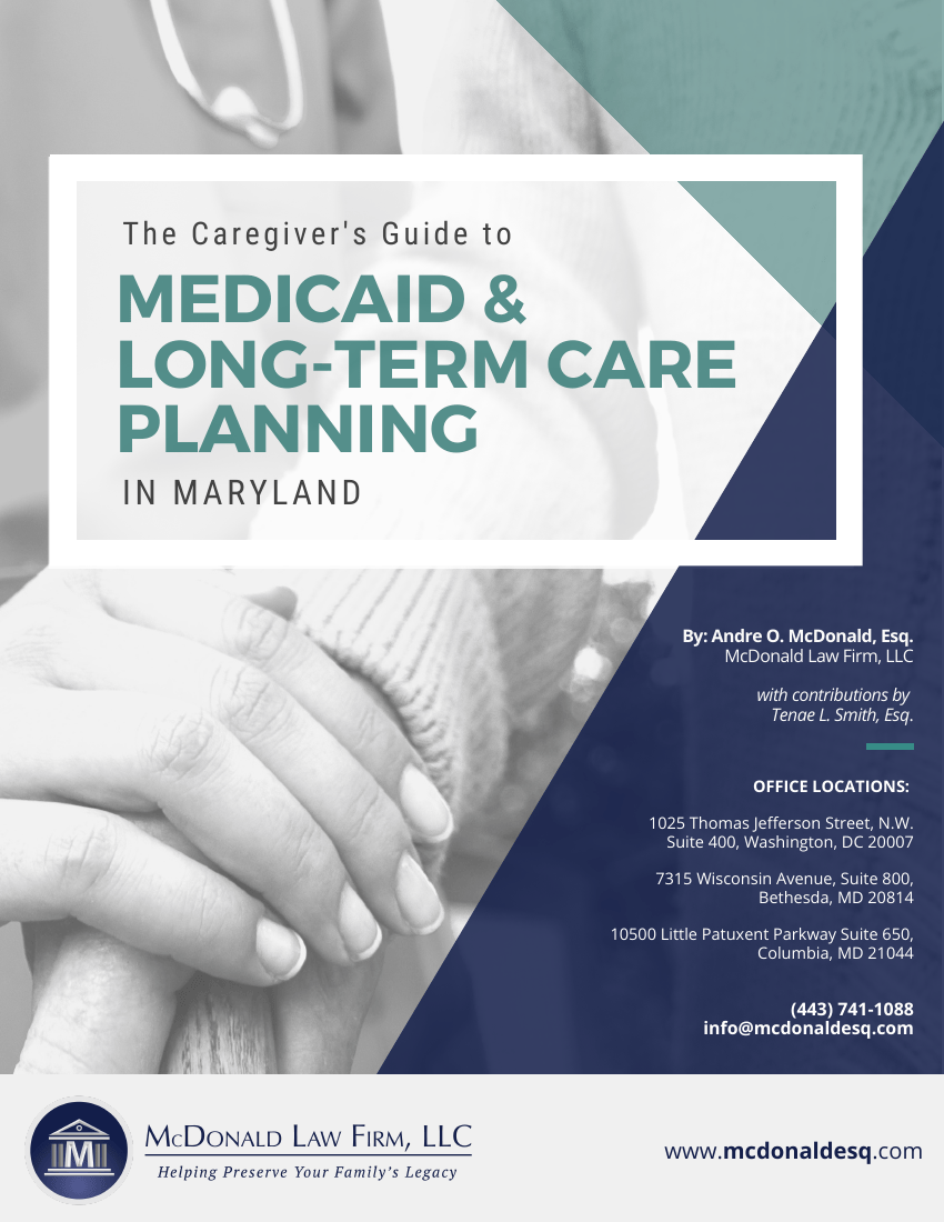 Medicaid & Long-Term Care Planning in Maryland